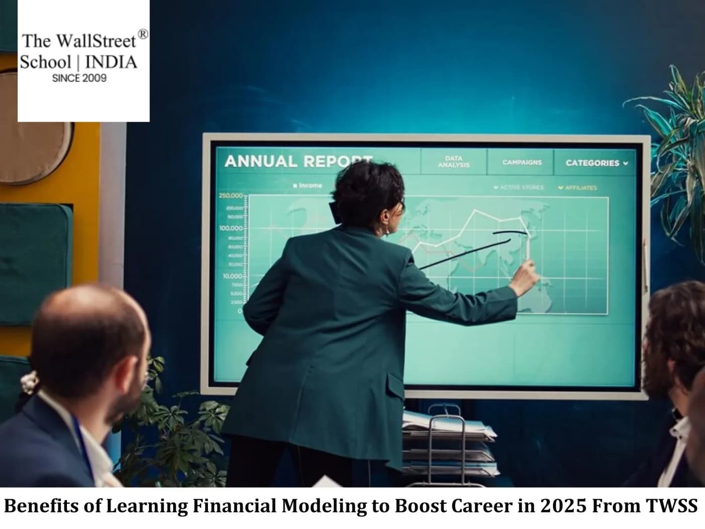 Benefits of Learning Financial Modelling to Boost Career in 2025