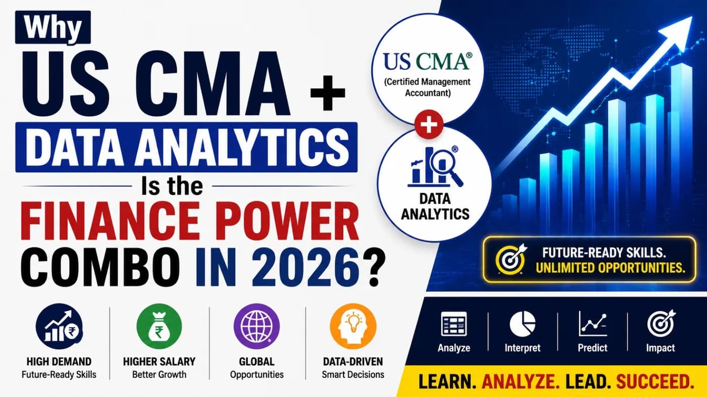 Why US CMA + Data Analytics Is the Finance Power Combo 2026?