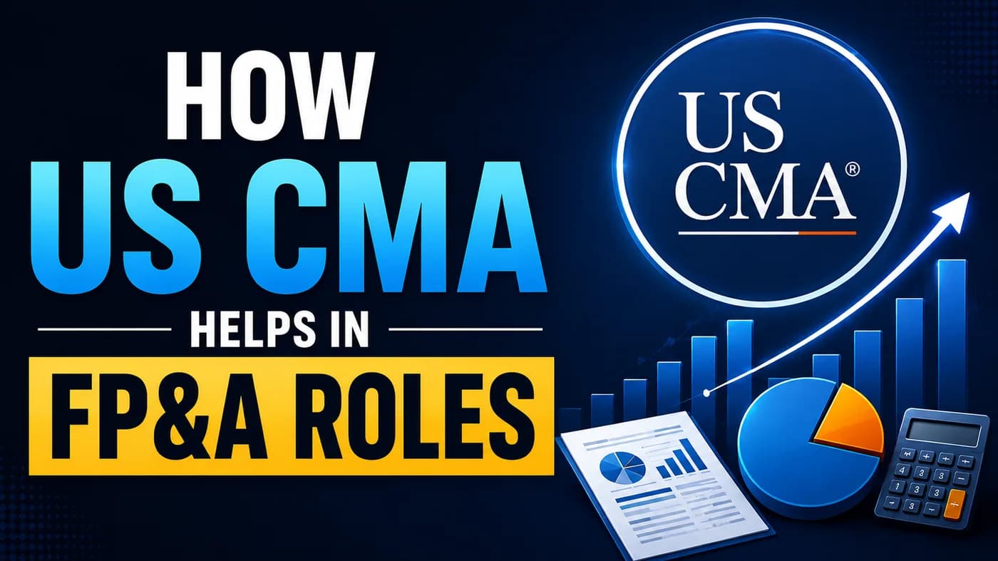 How US CMA Helps in FP&A Roles