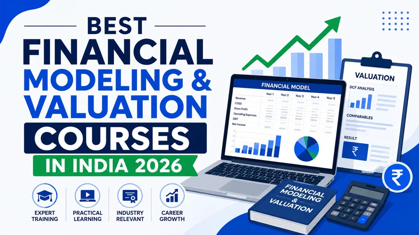 Best Financial Modeling & Valuation Courses in India 2026 (Honest Comparison)
