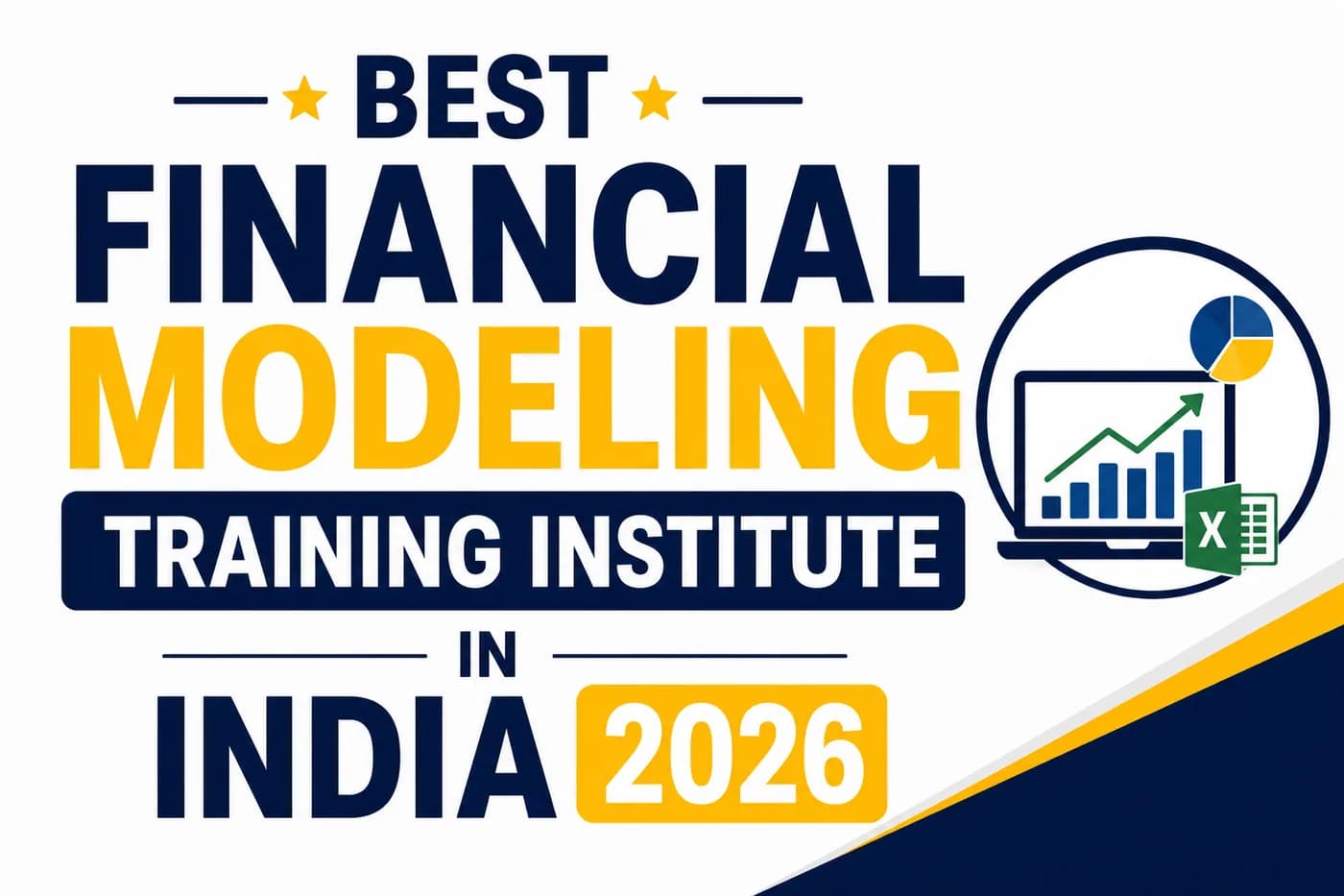 Best Financial Modeling Training Institute in India 2026: How to Choose the Right One