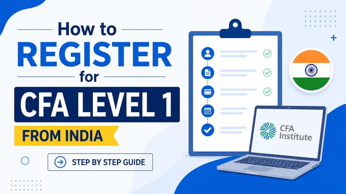 How to Register for CFA Level 1 from India Step by Step Guide