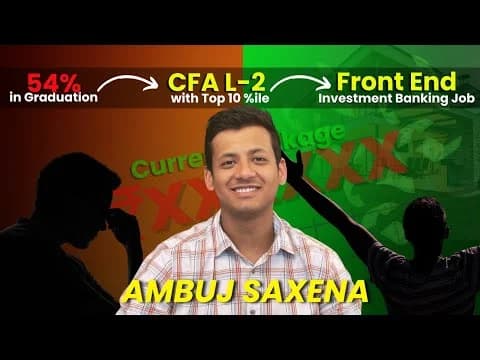 Ambuj Saxena — cracking CFA Level 2