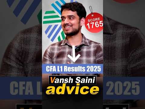 CFA Students' Advice — Do's and Don'ts (CFA Level 1 Results 2025)