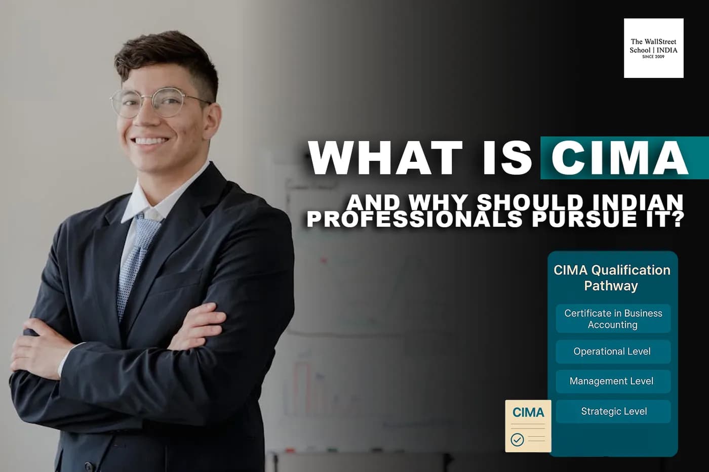 What is CIMA: Guide for Indian Professionals Planning a Career in Business Finance