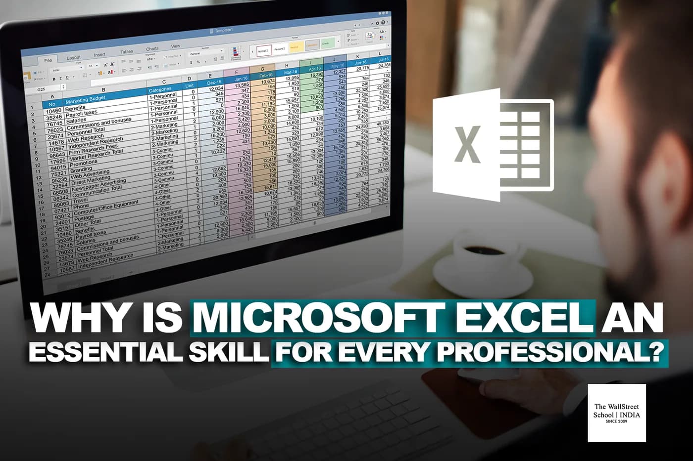 Why is Microsoft Excel an Essential Skill for Every Professional in 2025 I The WallStreet School