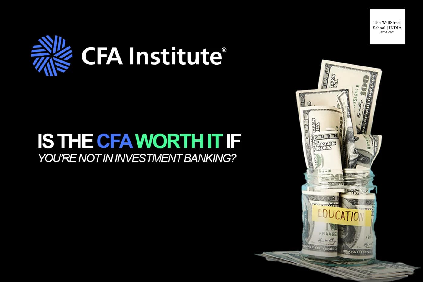 Is the CFA Worth It If You’re Not in Investment Banking?