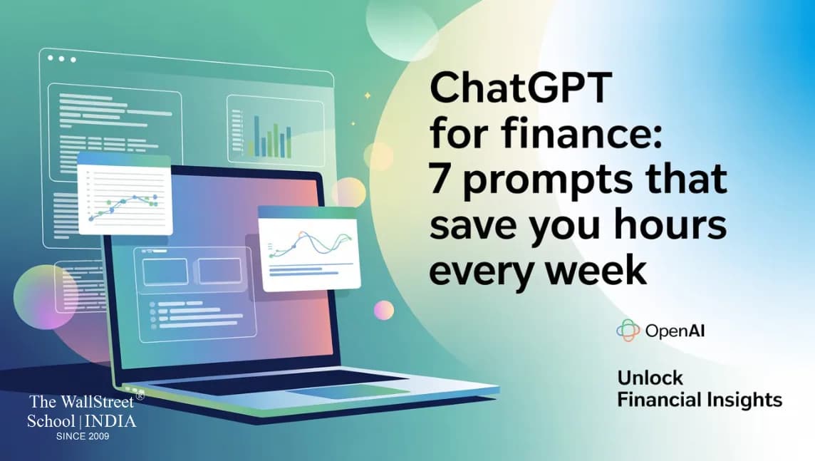 ChatGPT for Finance: 7 Prompts That Save You Hours Every Week