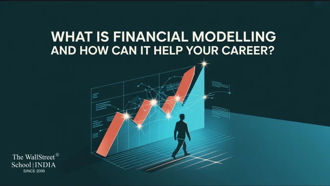 What Is Financial Modelling and How Can It Help Your Career?
