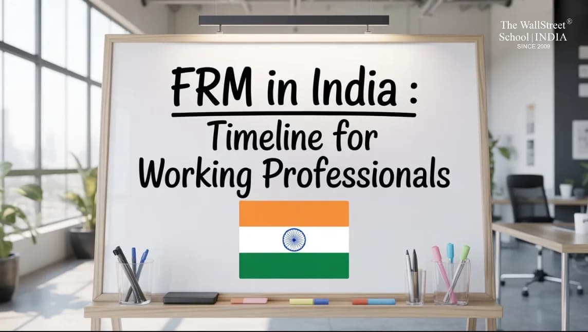 FRM in India 2025: Timeline for Working Professionals