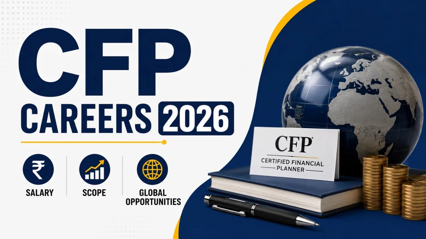 CFP Careers 2026: Salary, Scope & Global Opportunities