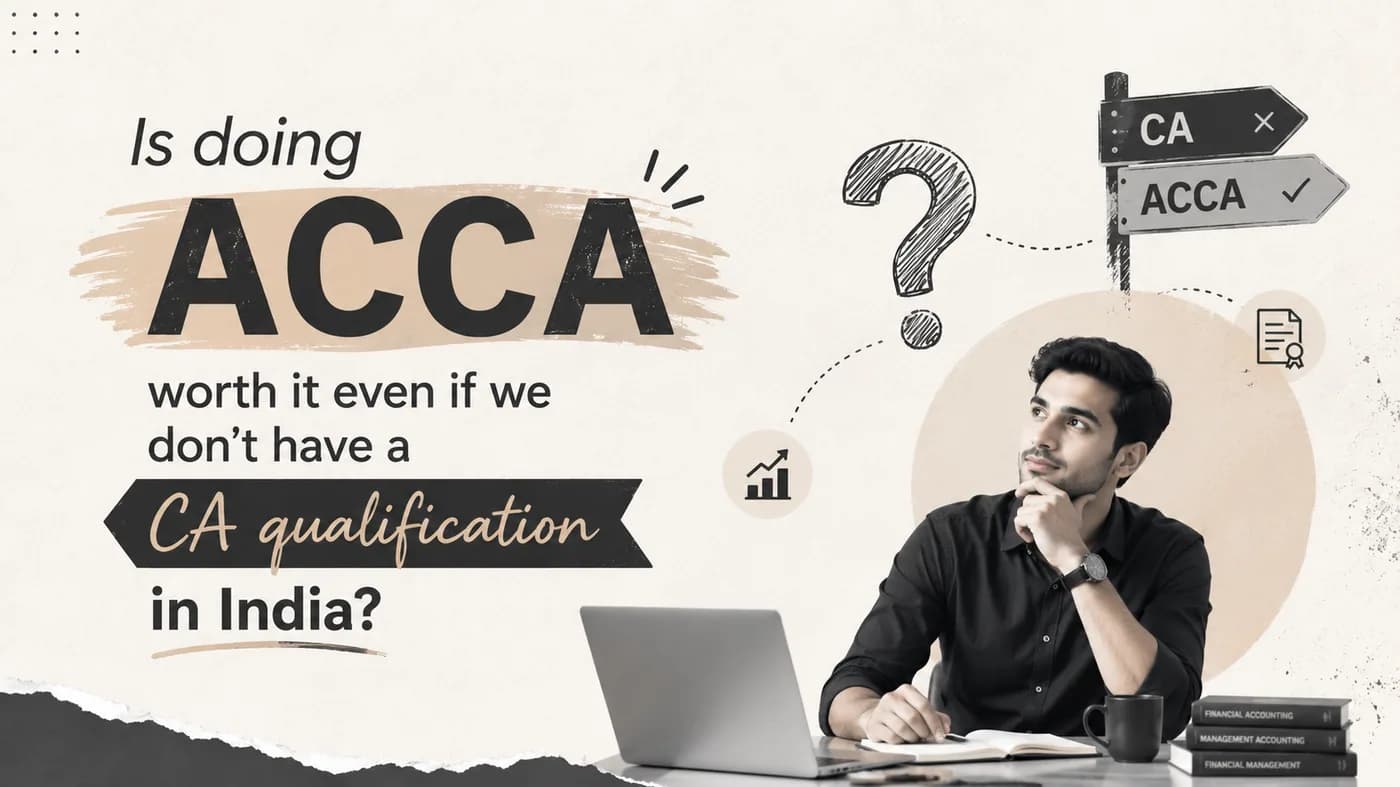 Is doing ACCA worth it even if we don’t have a CA qualification in India?