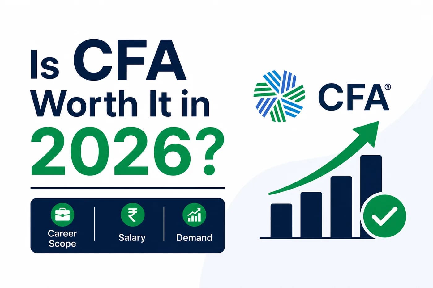 Is CFA Worth It in 2026? Career Scope, Salary & Demand