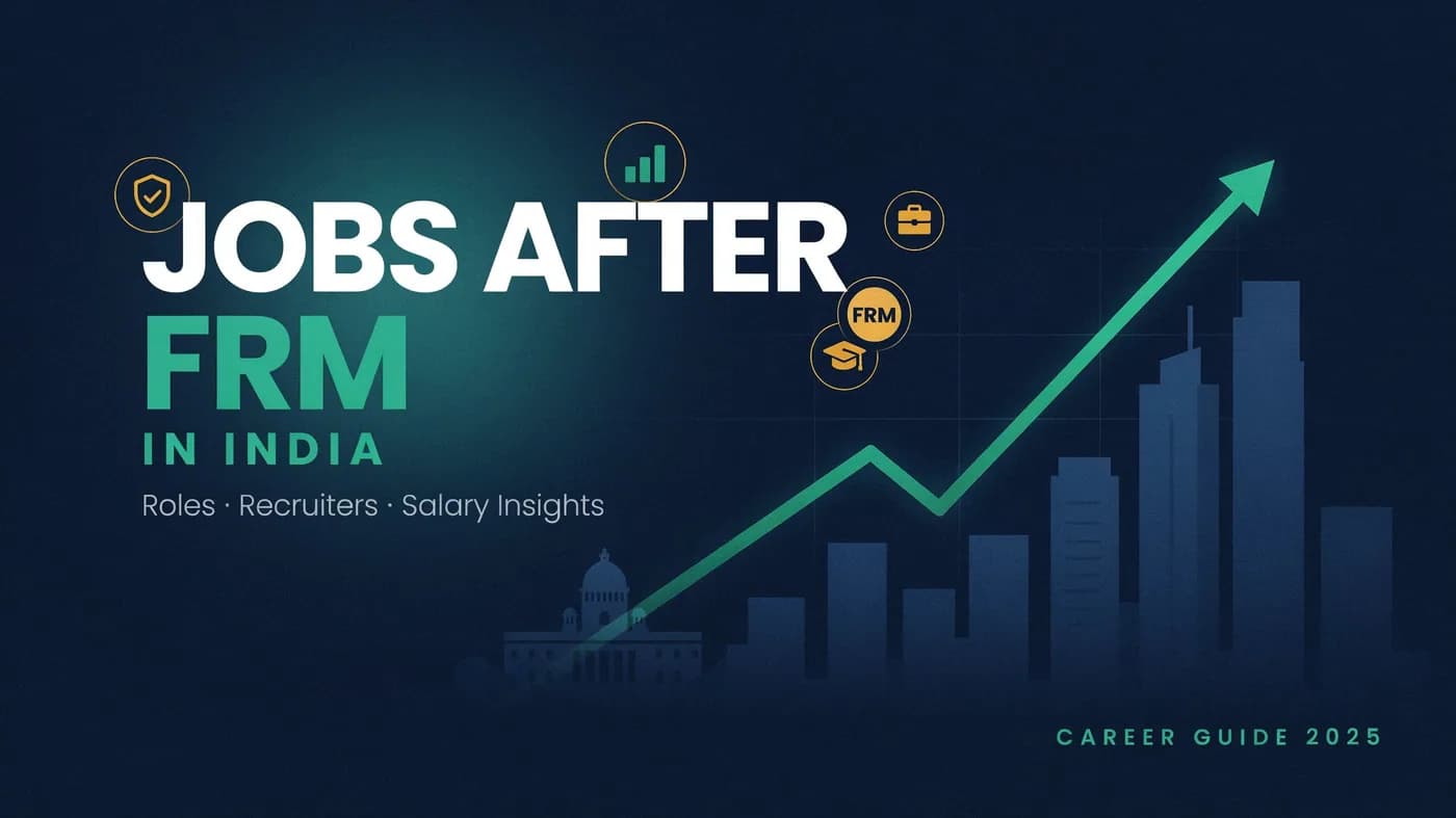 Jobs After FRM in India: Roles, Recruiters & How to Land Them