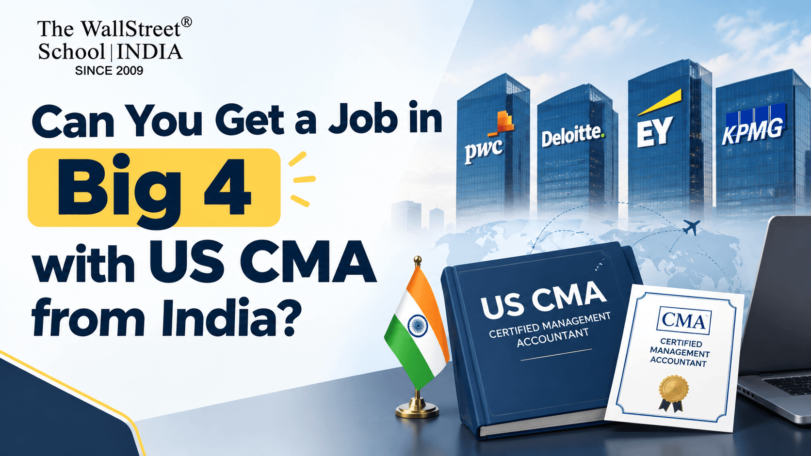 Can You Get a Job in Big 4 with US CMA from India?