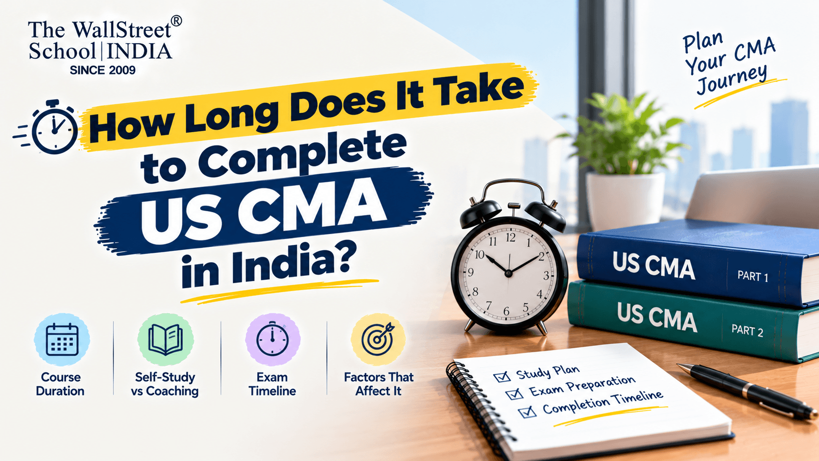 How Long Does It Take to Complete US CMA in India?