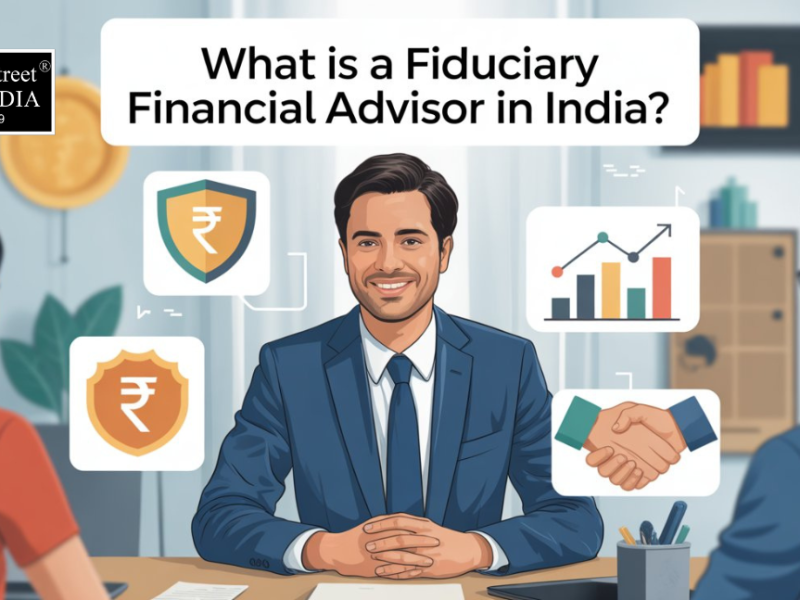 Fiduciary Financial Advisor in India