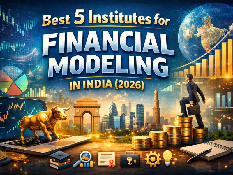 Best 5 institutes for financial modeling in India (2026)