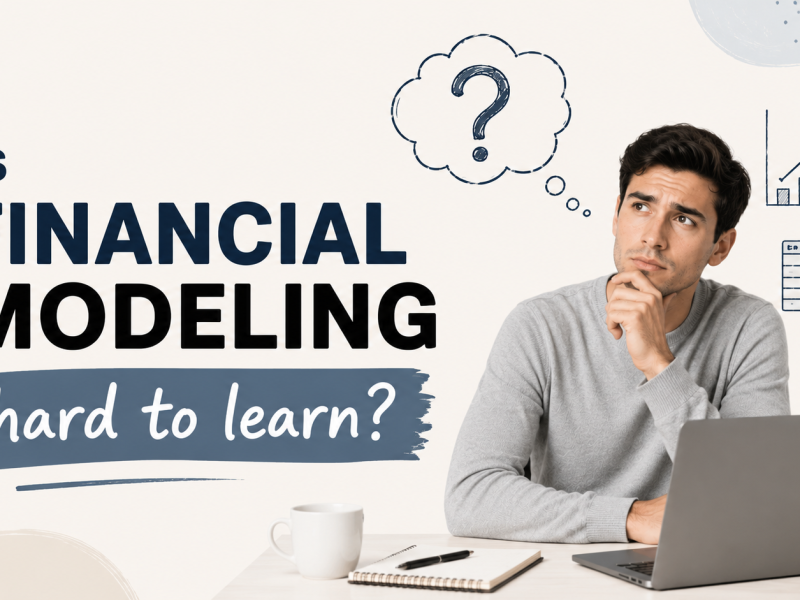 Is financial modeling hard to learn?