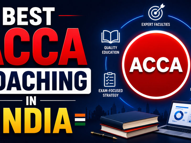 Best ACCA Coaching in India — And Why the Institute You Pick Will Haunt You (or Help You)