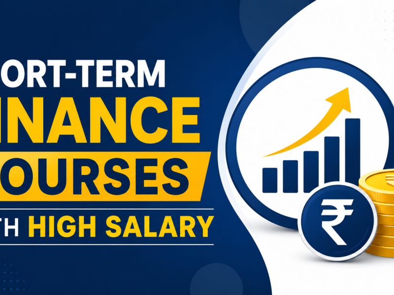 Short-Term Finance Courses with High Salary