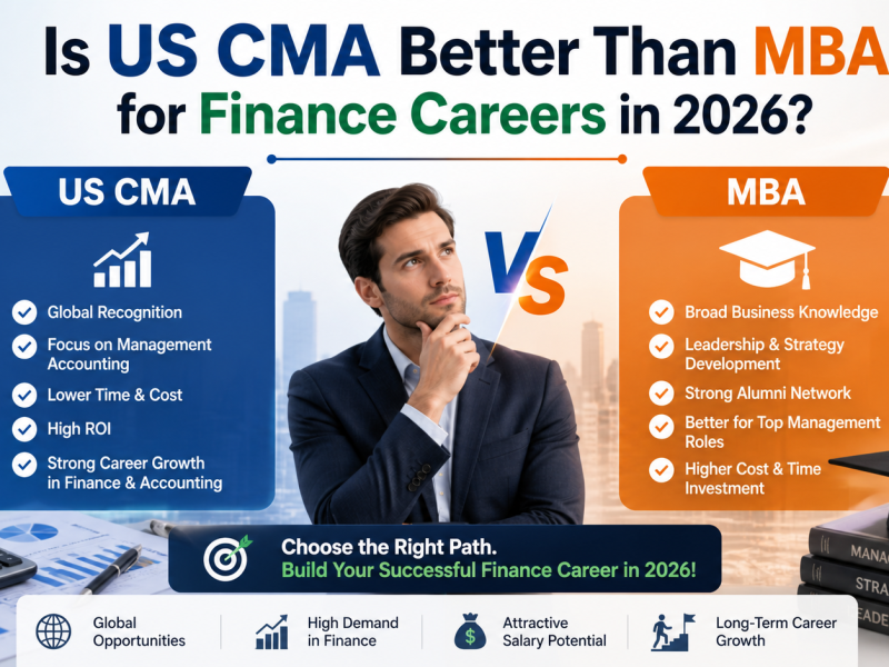 Is US CMA Better Than MBA for Finance Careers in 2026?