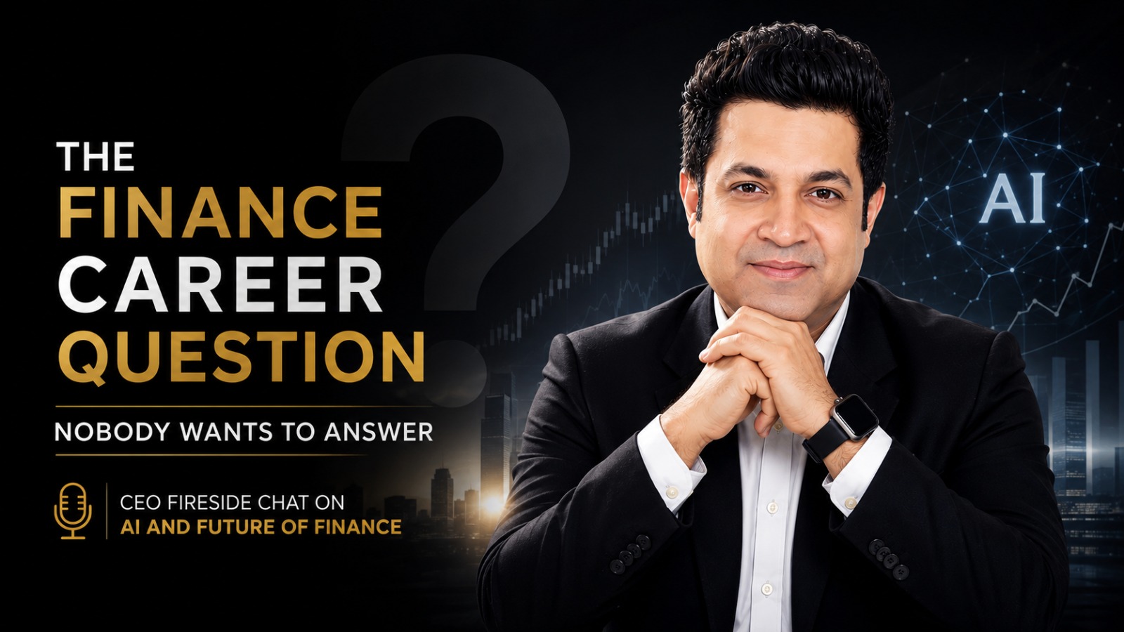 The Finance Career Question Nobody Wants to Answer | CEO Fireside Chat on AI and Future of Finance