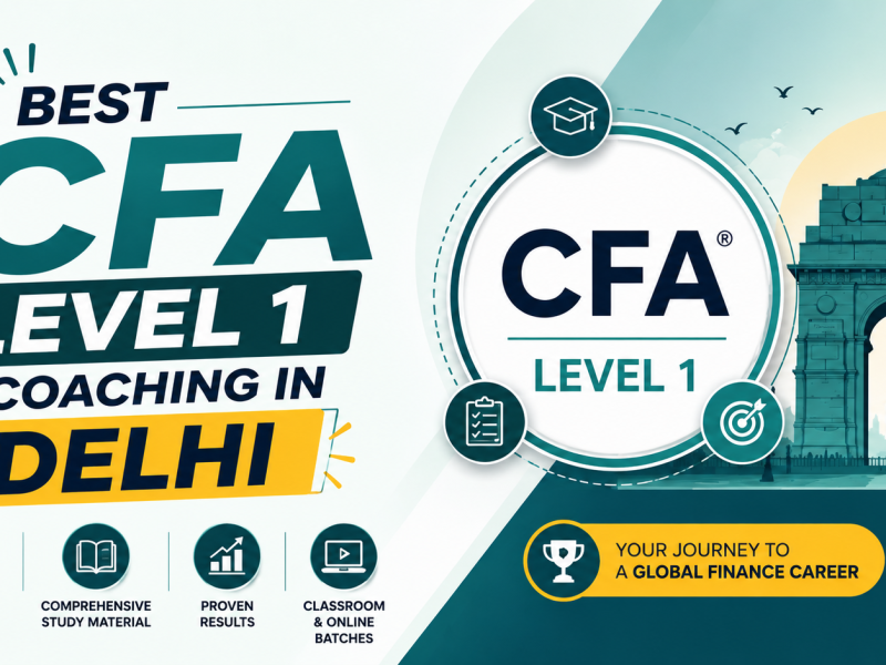 Best CFA Level 1 Coaching in Delhi/NCR 2026 Classroom & Online