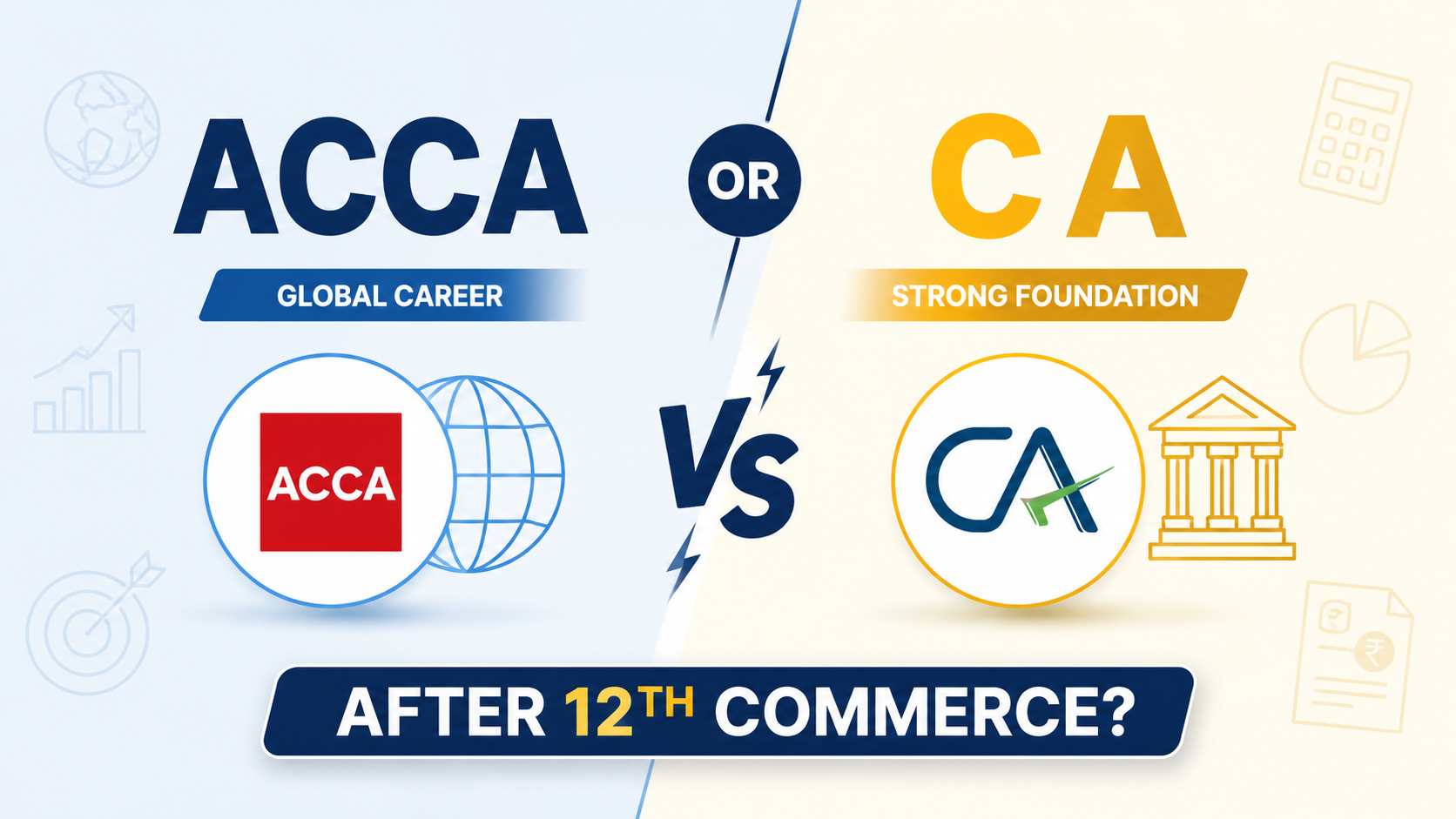 ACCA or CA After 12th Commerce?