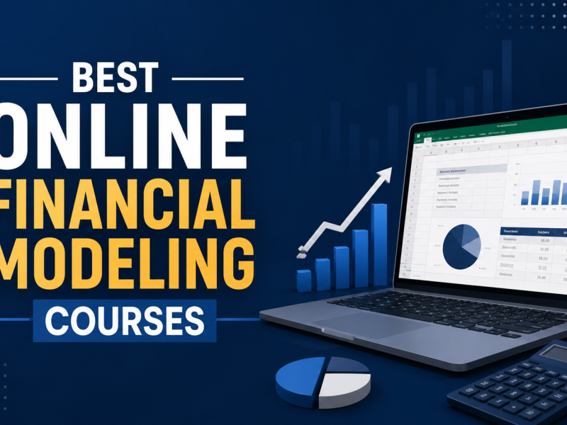 Best Online Financial Modeling Courses (India) 2026: What to Look For