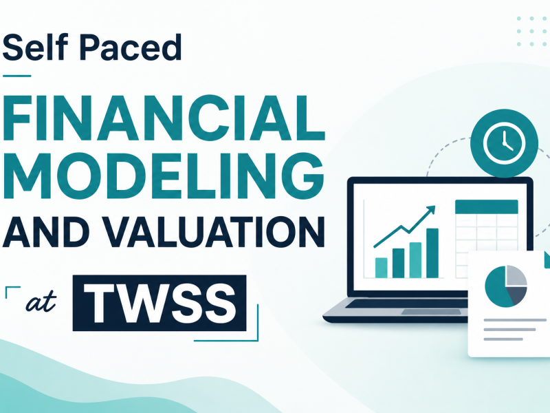 Self Paced Financial Modeling and Valuation at TWSS: A Working Pro's Honest Review