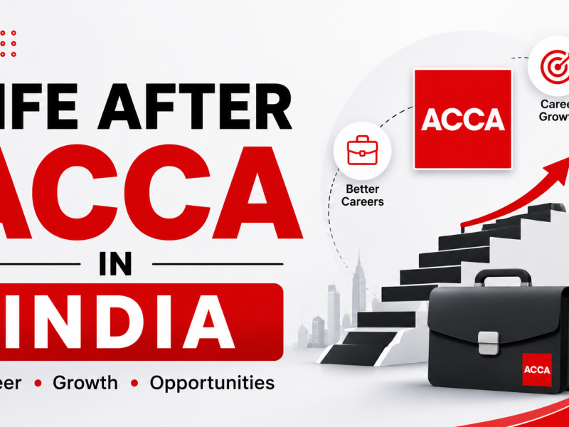 Life After ACCA in India