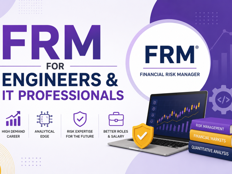 FRM for Engineers & IT Professionals: Your Pathway Into Financial Risk