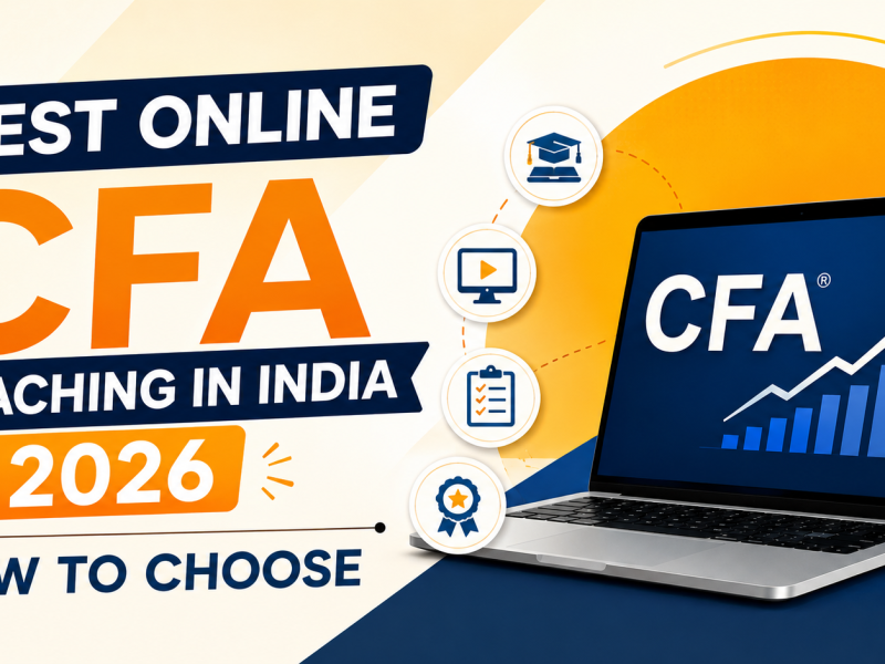 Best Online CFA Coaching in India 2026: How to Choose 