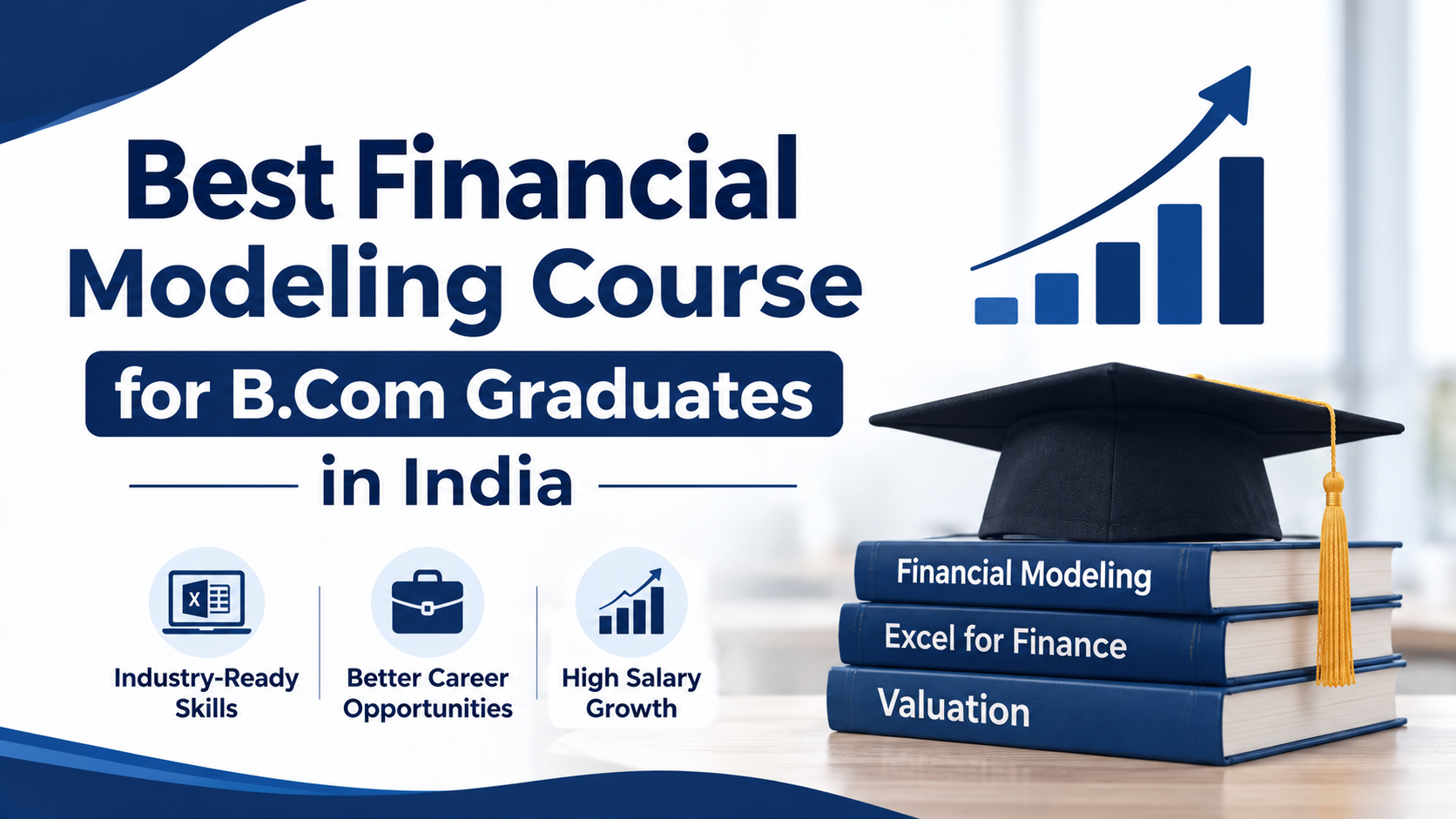 Best Financial Modeling Course for B.Com Graduates in India