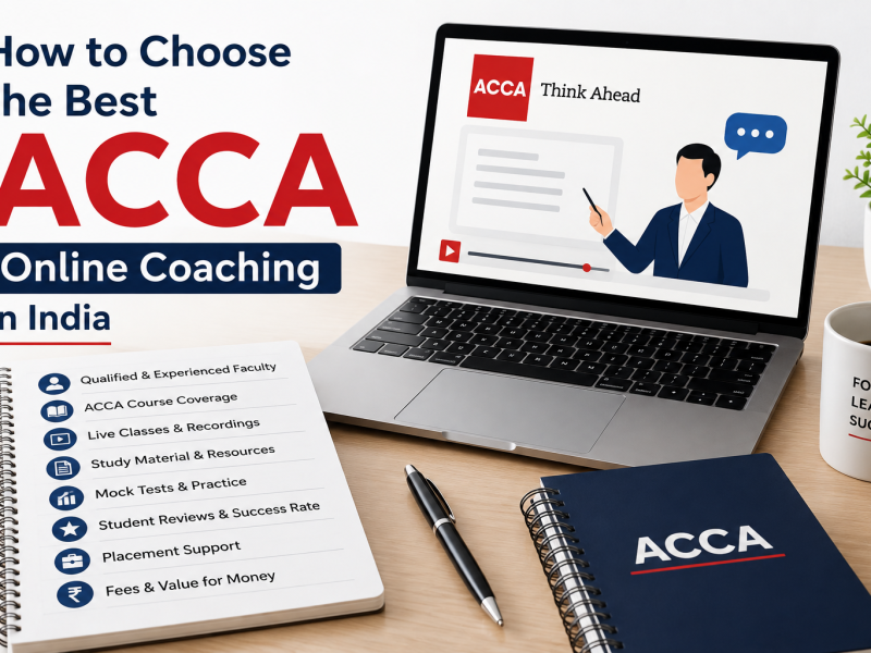 How to Choose the Best ACCA Online Coaching in India (2026)
