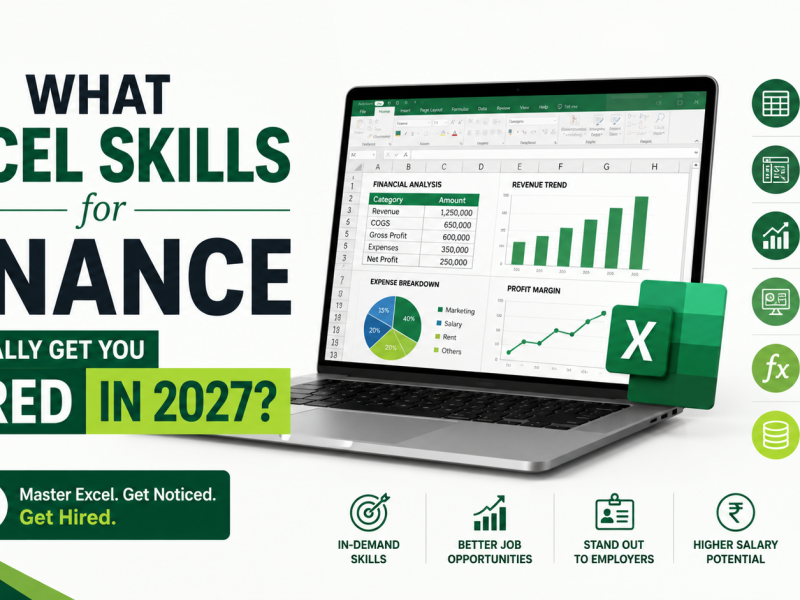 What Excel Skills for Finance Actually Get You Hired in 2027?